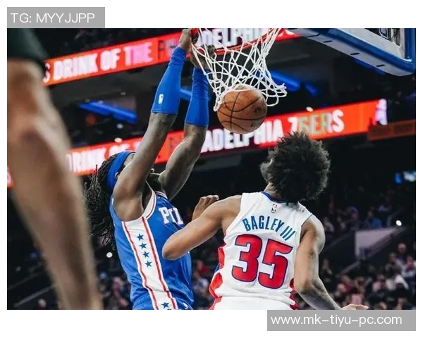 恩比德缺阵76人客场挑战尼克斯球队能否克服困难迎来胜利